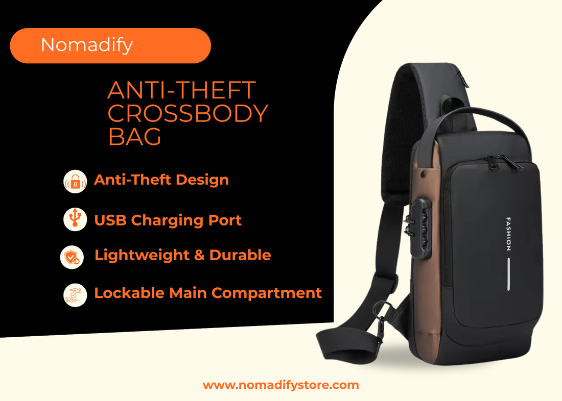 How to Travel Smarter and Safer with an Anti-Theft Crossbody Bag